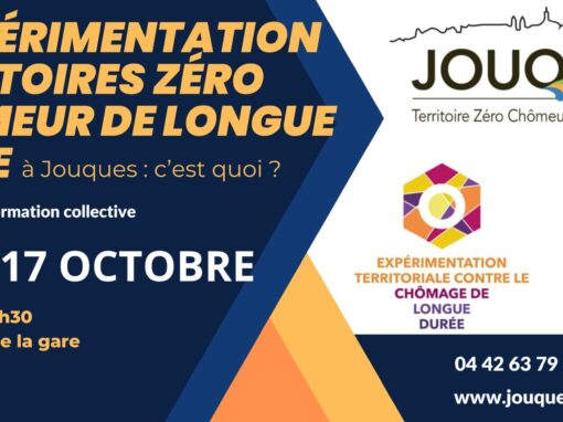 L’expérimentation Territoires Zéro Chômeur de Longue Durée à Jouques : c’est quoi ?